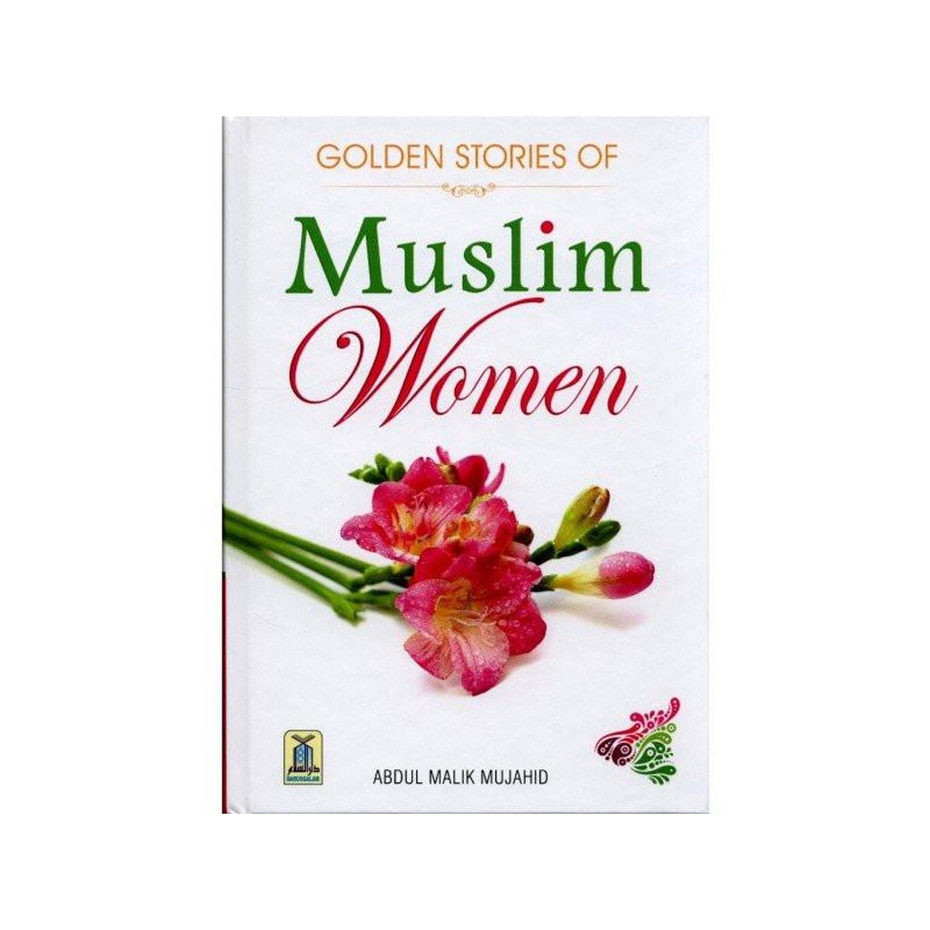 Golden Stories of Muslim Women-Knowledge-Islamic Goods Direct