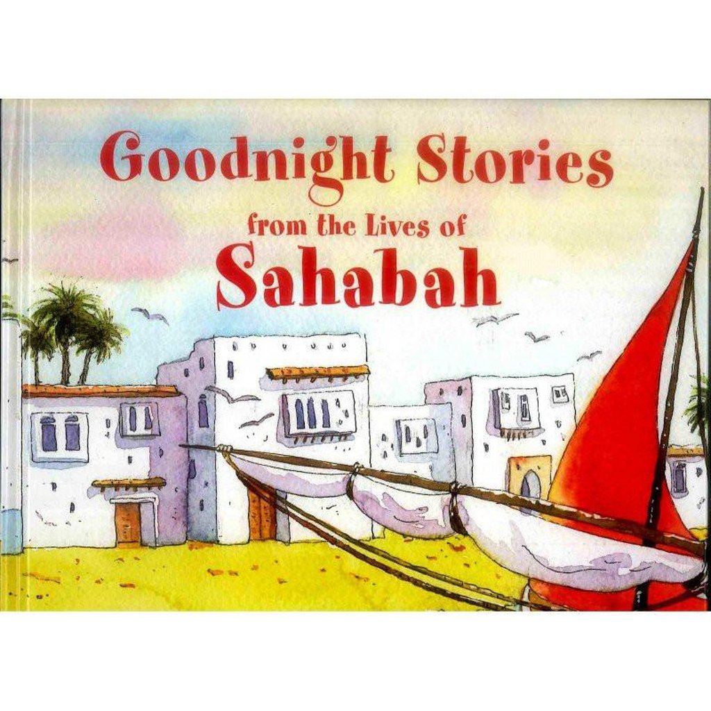 Goodnight Stories from the Lives of Sahabah-Kids Books-Islamic Goods Direct