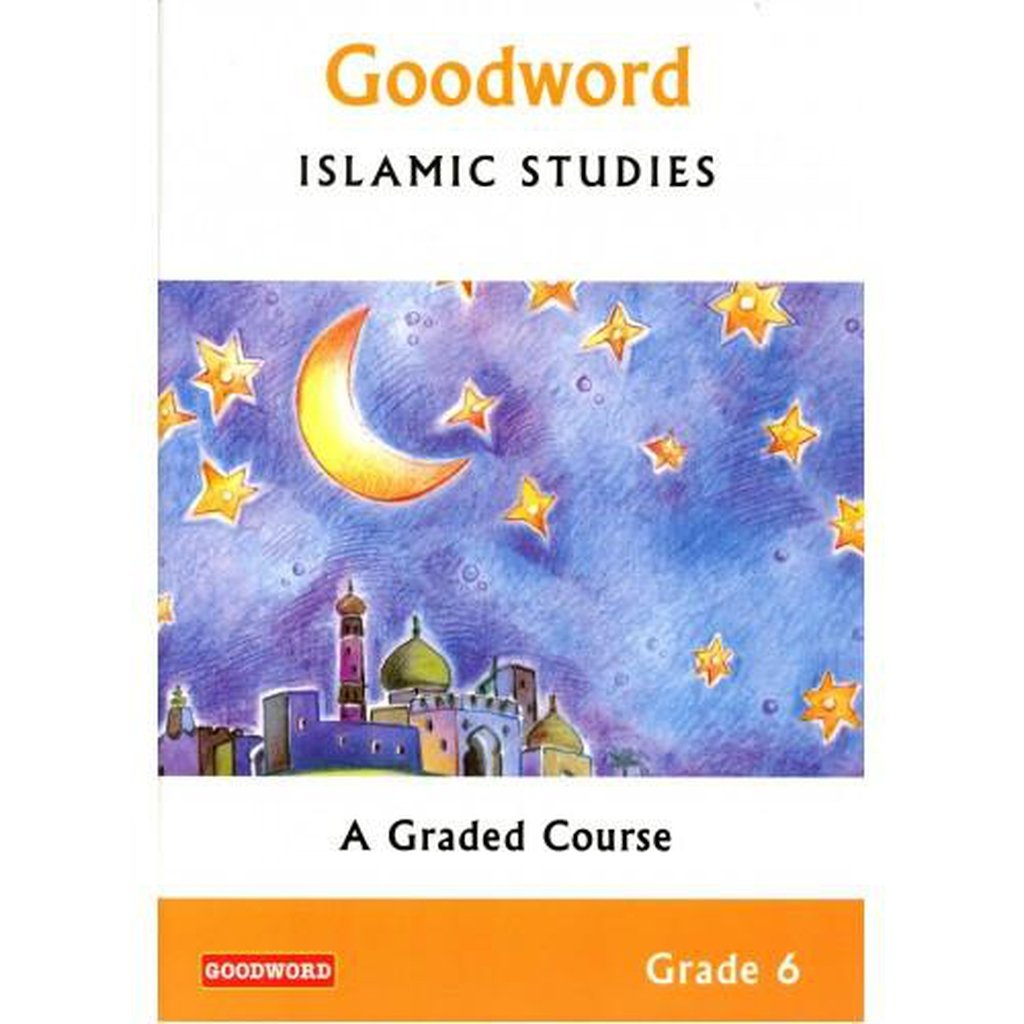 Goodword Islamic Studies Grade 6-Kids Books-Islamic Goods Direct