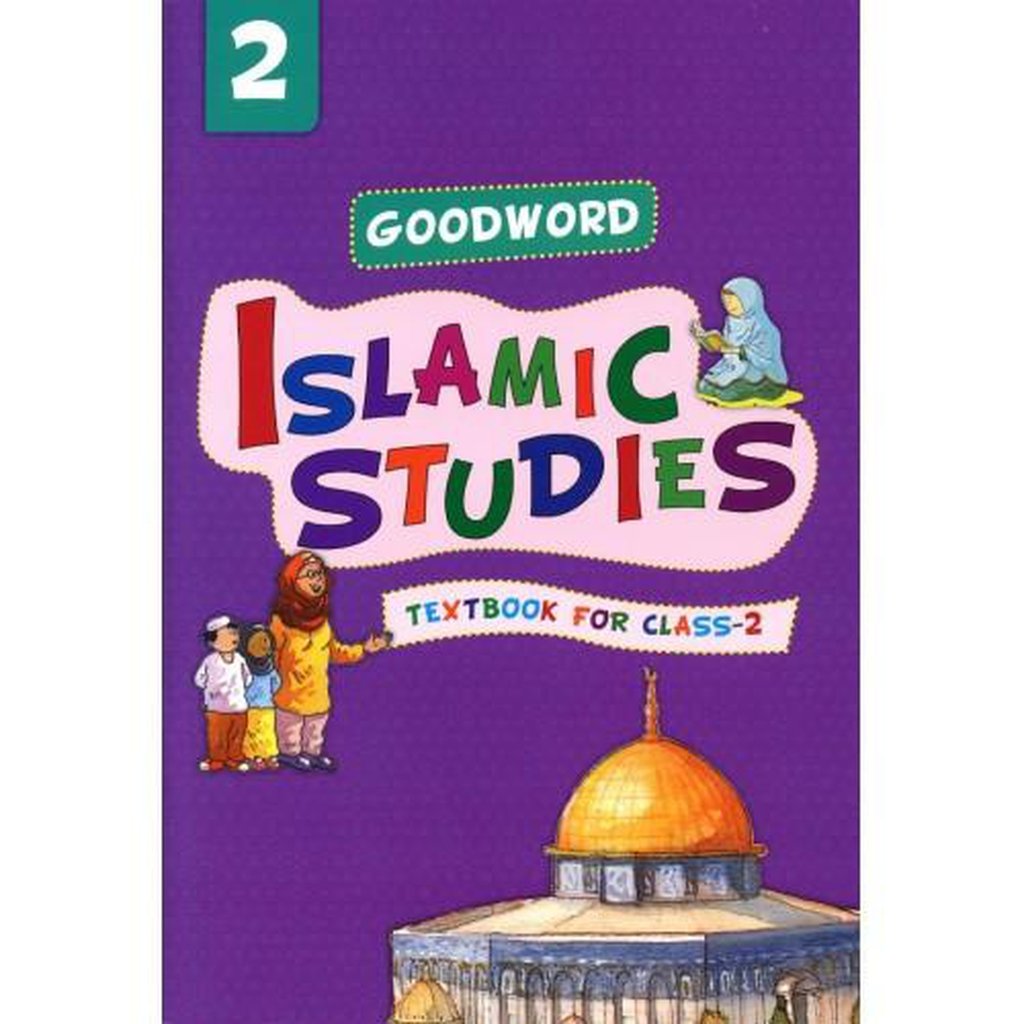 Goodword Islamic Studies Textbook for Class 2-Kids Books-Islamic Goods Direct