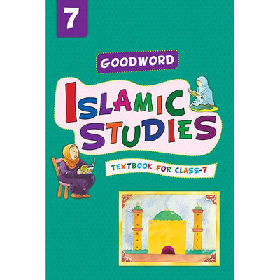 Goodword Islamic Studies Textbook for Class 7-Kids Books-Islamic Goods Direct