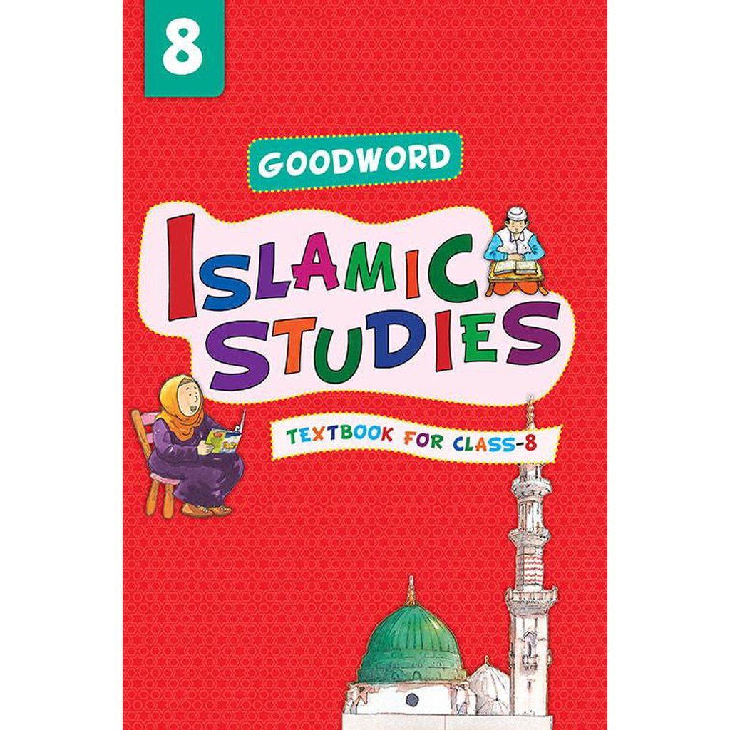 Goodword Islamic Studies Textbook for Class 8-Kids Books-Islamic Goods Direct