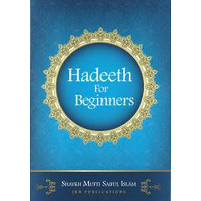 Hadeeth For Beginners-Knowledge-Islamic Goods Direct