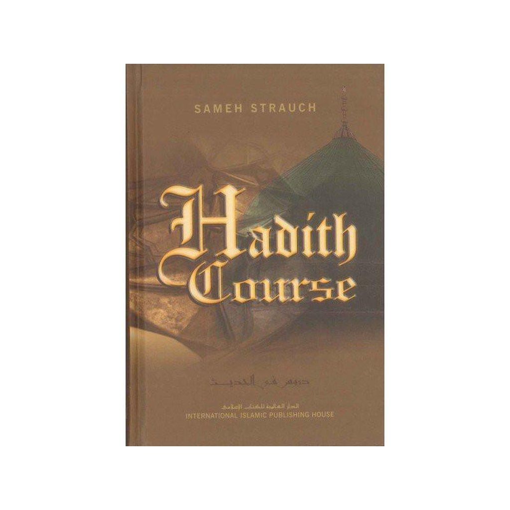 Hadith Course | 50 hadith in Arabic and English | Explanation of islamic ahadith-Knowledge-Islamic Goods Direct