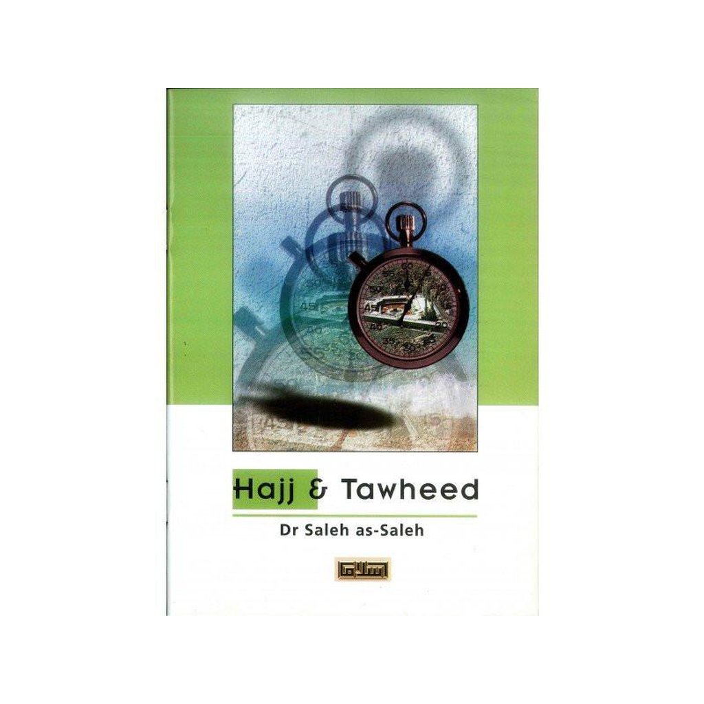 Hajj & Tawheed-Knowledge-Islamic Goods Direct