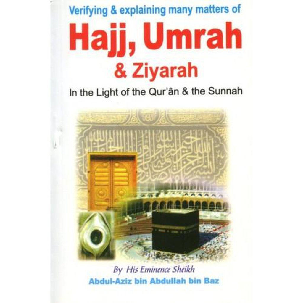Hajj, Umrah and Ziyarah (Pocket Size) In the light of the Quran &amp; Sunnah-Knowledge-Islamic Goods Direct