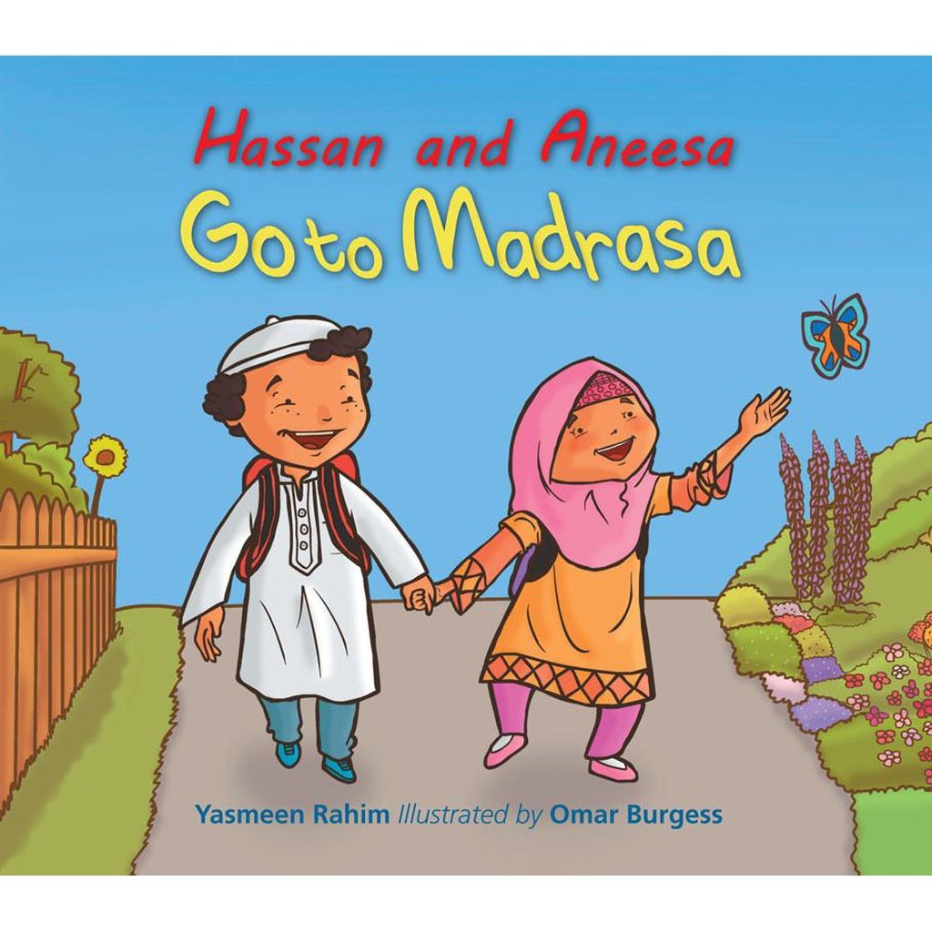 Hassan and Aneesa Go To Madrasa-Kids Books-Islamic Goods Direct