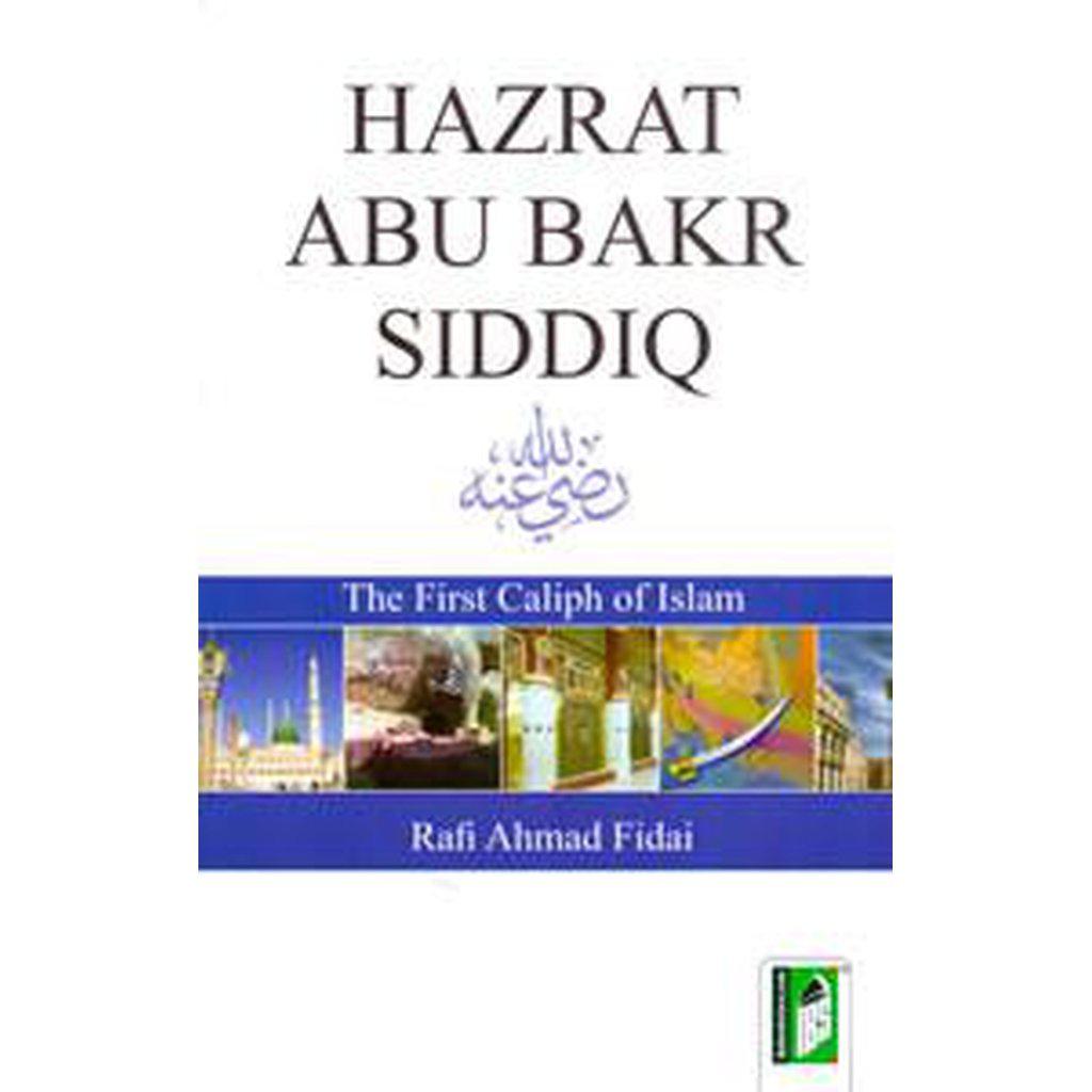 Hazrat Abu Bakr Siddiq - The First Caliph of Islam-Knowledge-Islamic Goods Direct