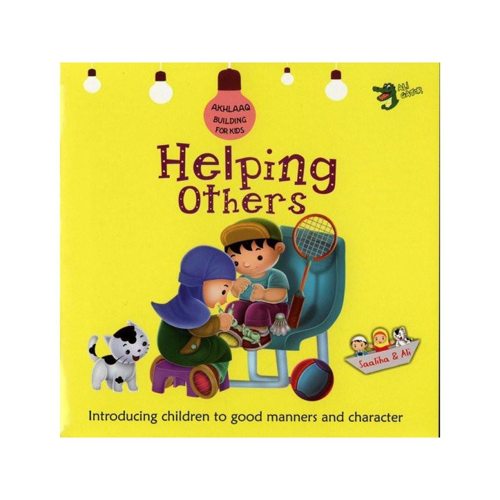 Helping Others(Akhlaaq Building For Kids)-Kids Books-Islamic Goods Direct