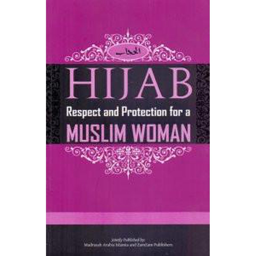 Hijab - Respect and Protection For a Muslim Woman-Knowledge-Islamic Goods Direct