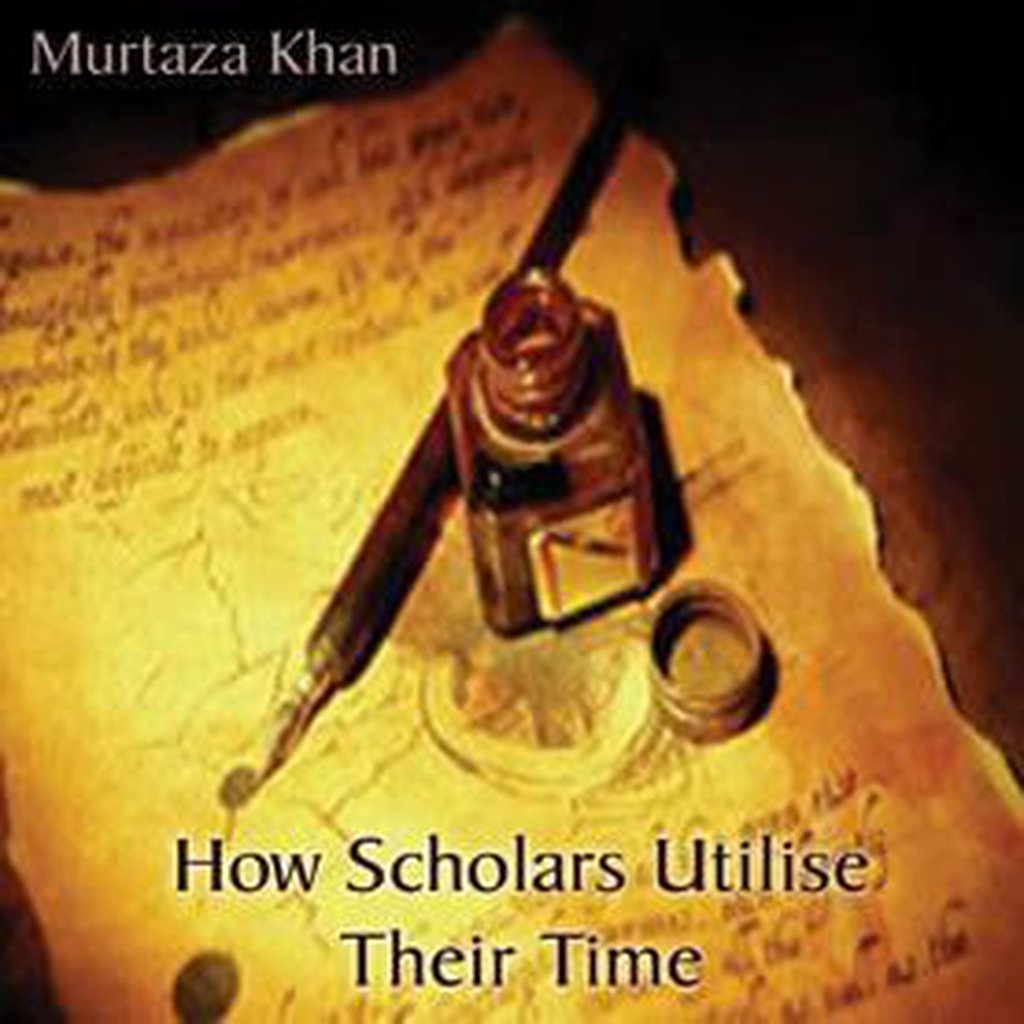 How Scholars Utilise Their Time-Audio &amp; Video-Islamic Goods Direct