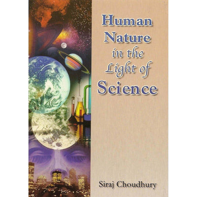 Human Nature in the Light of Science-Knowledge-Islamic Goods Direct
