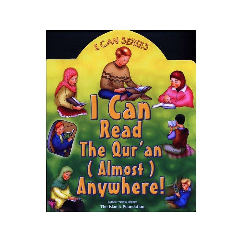 I Can Read The Qur’an (almost) Anywhere(i can series)-Kids Books-Islamic Goods Direct