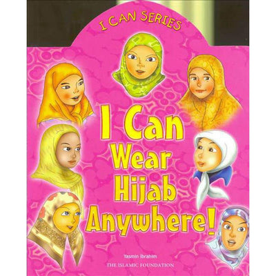 I Can Wear Hijab Anywhere-Kids Books-Islamic Goods Direct