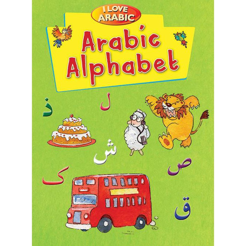 I Love Arabic: Alphabet-Kids Books-Islamic Goods Direct