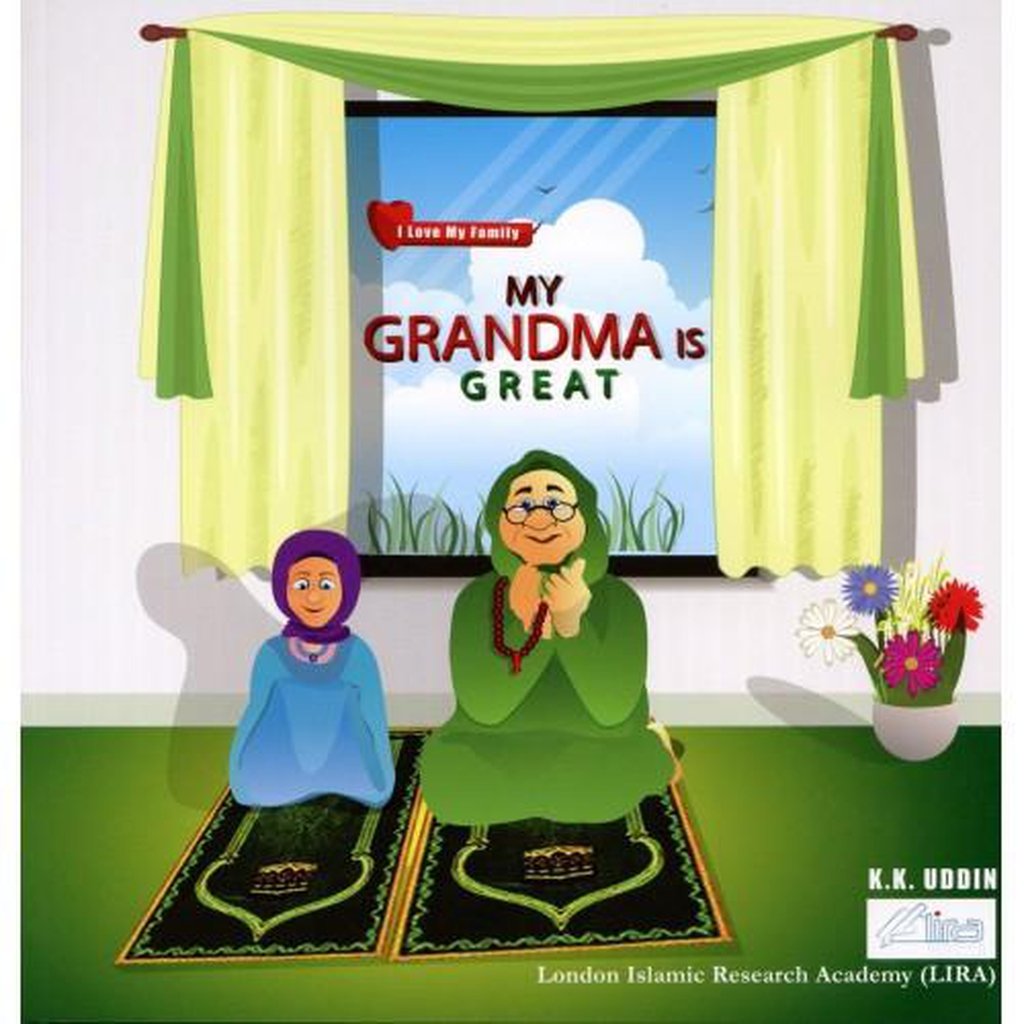 I Love My Family Series: My Grandma Is Great-Kids Books-Islamic Goods Direct