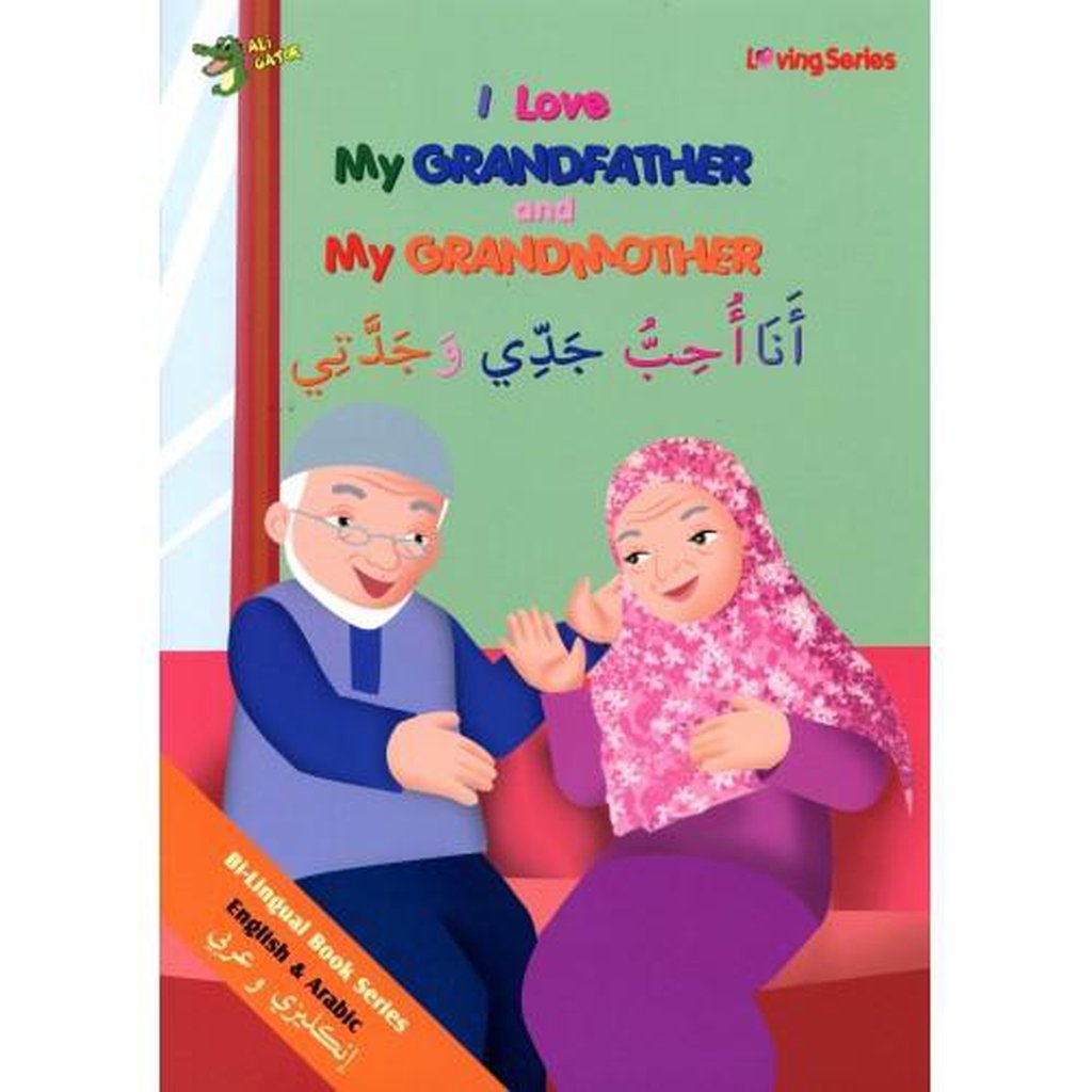 I LOVE MY GRANDFATHER AND MY GRANDMOTHER-Knowledge-Islamic Goods Direct