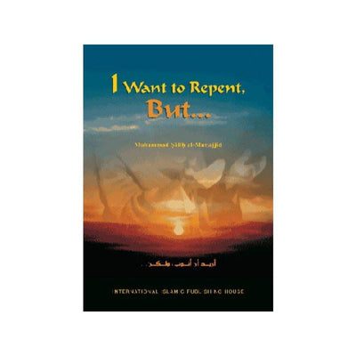 I Want to Repent, But...-Knowledge-Islamic Goods Direct