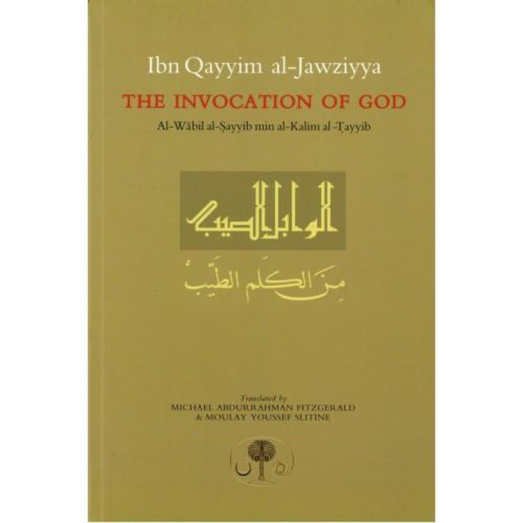 Ibn Qayyim al-Jawziyya on the Invocation of God-Knowledge-Islamic Goods Direct