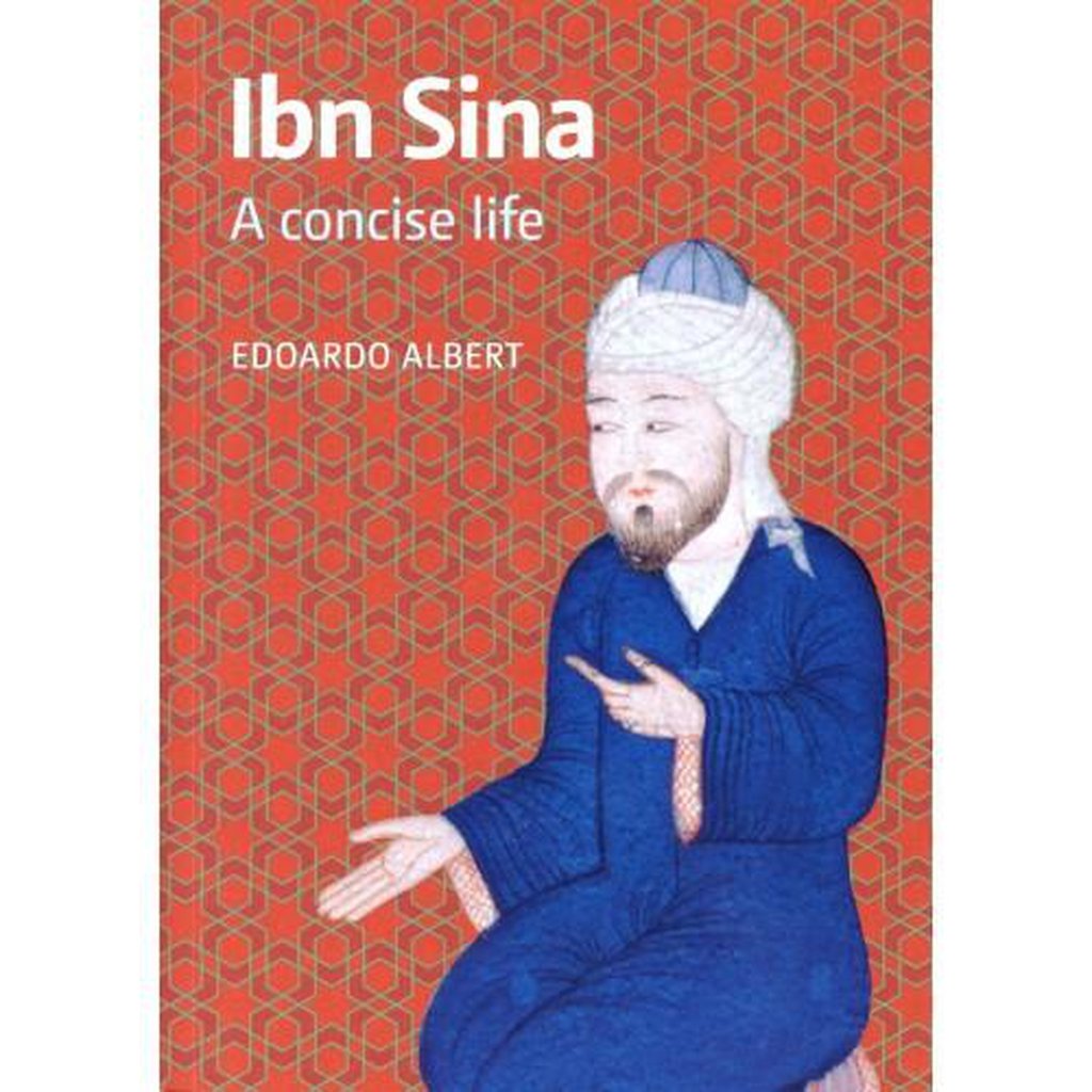 Ibn Sina: A Concise Life-Knowledge-Islamic Goods Direct