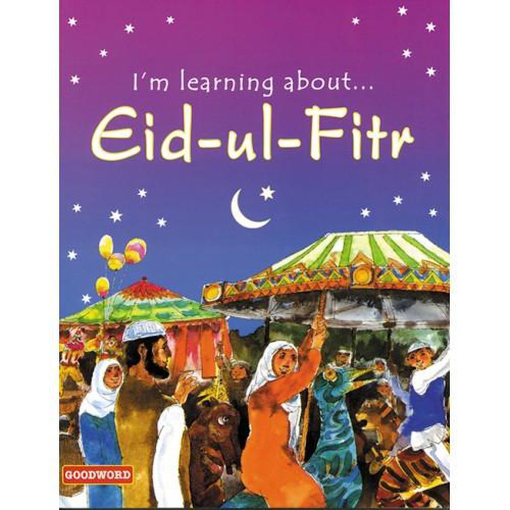 I’m Learning About Eid-ul-Fitr (PB)-Kids Books-Islamic Goods Direct