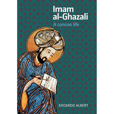 Imam Al-Ghazali: A Concise Life-Kids Books-Islamic Goods Direct