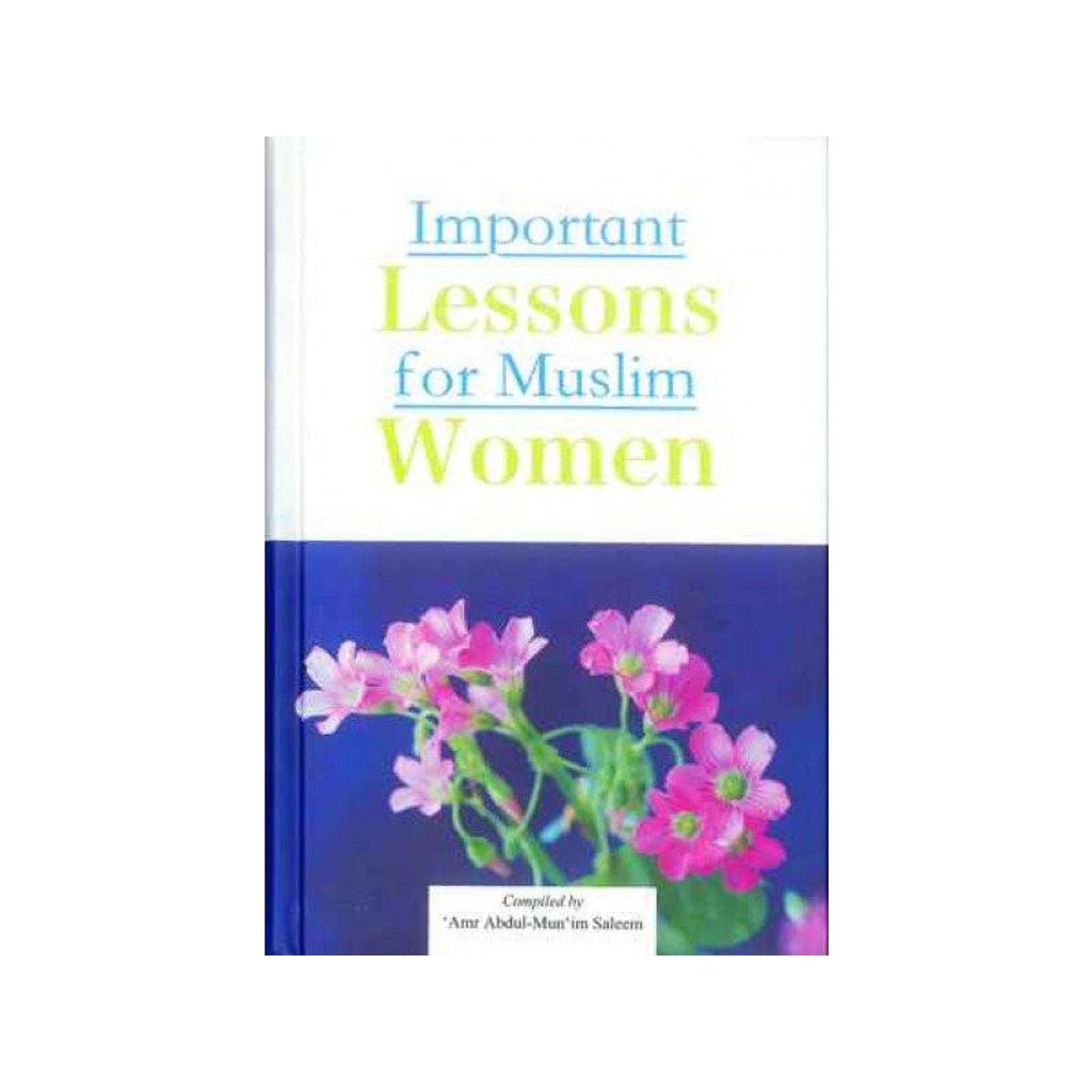 Important Lessons for Muslim Women-Knowledge-Islamic Goods Direct