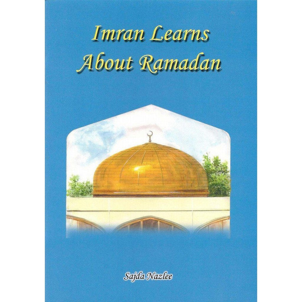 Imran Learns Abount Ramadan-Kids Books-Islamic Goods Direct