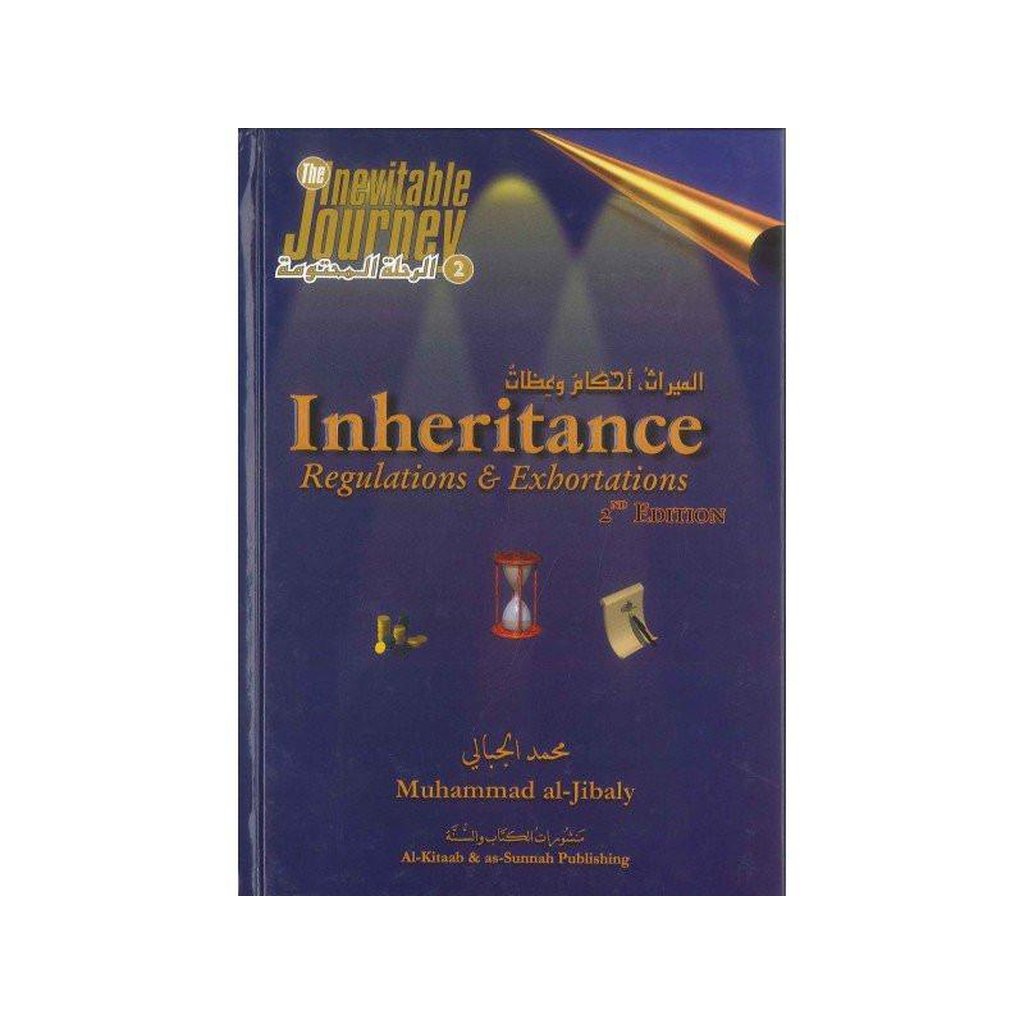 Inheritance Regulations &amp; Exhortations-Knowledge-Islamic Goods Direct