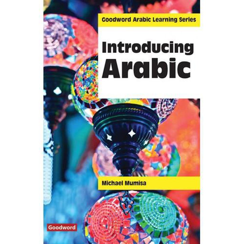 Introducing Arabic / Michael Mumisa-Knowledge-Islamic Goods Direct