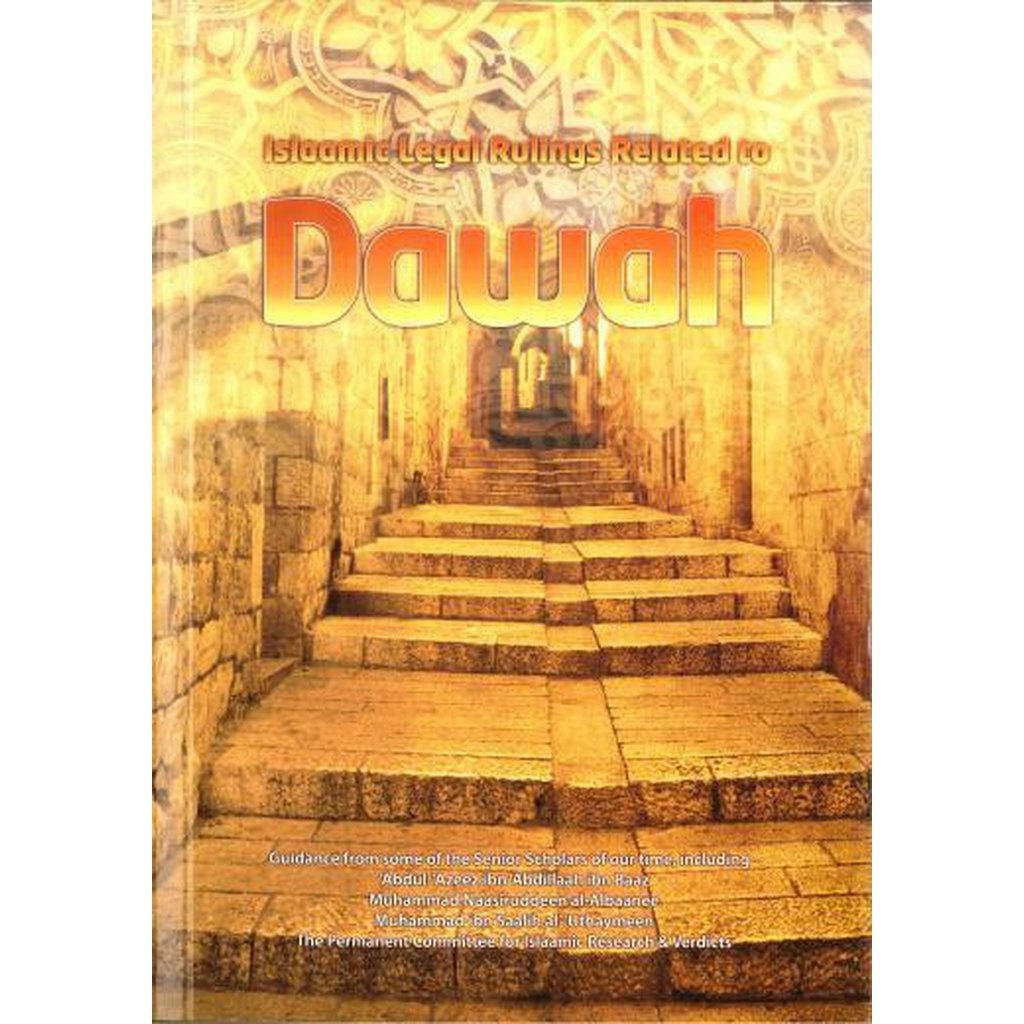 Islaamic Legal Rulings Related to Dawah from Shaykh Ibn Baaz and Other Senior Scholars-Knowledge-Islamic Goods Direct