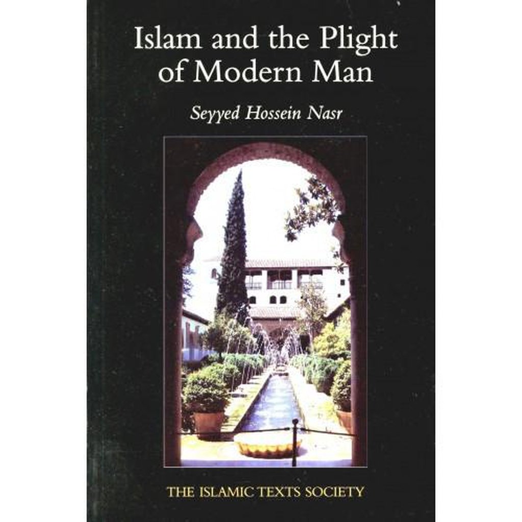 Islam and the Plight of Modern Man-Knowledge-Islamic Goods Direct