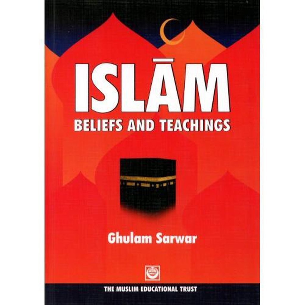 ISLAM: BELIEFS AND TEACHINGS-Knowledge-Islamic Goods Direct