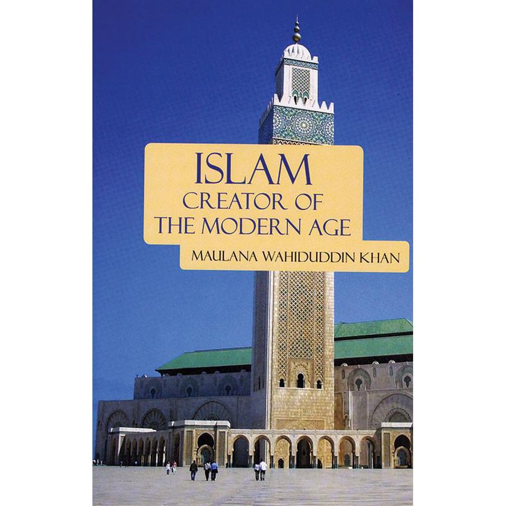 Islam: Creator of the Modern Age-Knowledge-Islamic Goods Direct