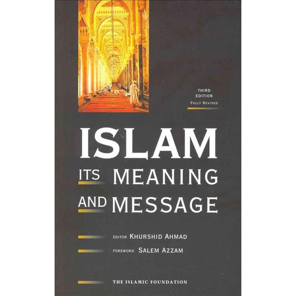 Islam Its Meaning and Message-Knowledge-Islamic Goods Direct