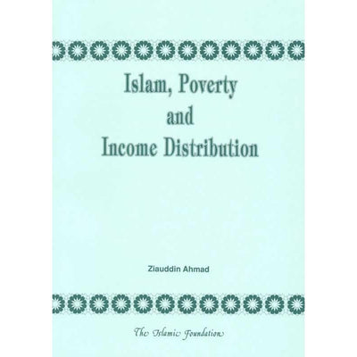 Islam Poverty And Income Distribution-Knowledge-Islamic Goods Direct