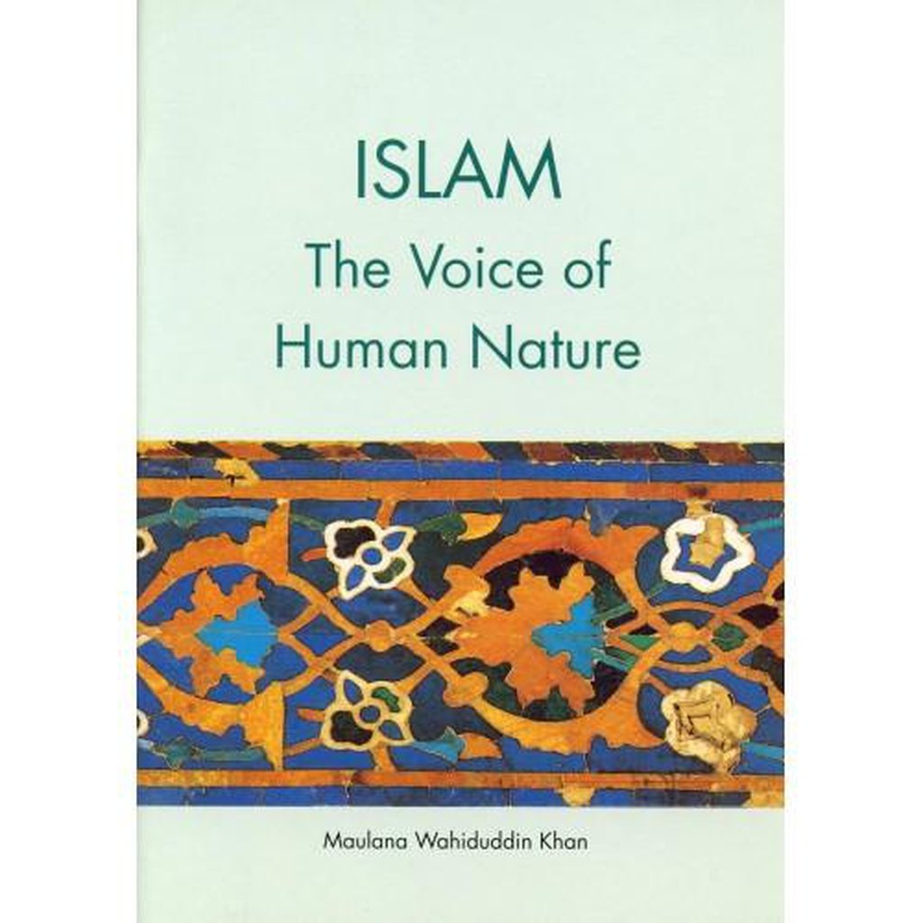 Islam: The Voice of Human Nature-Islamic Goods Direct