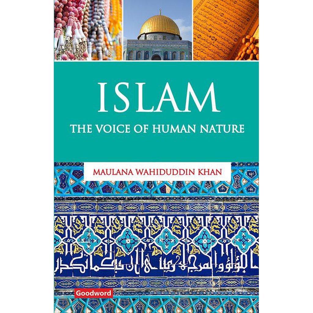 Islam: The Voice of Human Nature-Knowledge-Islamic Goods Direct