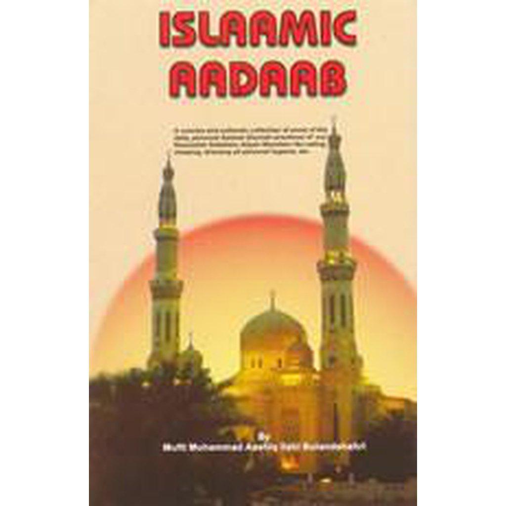 Islamic Aadaab (etiquette)-Knowledge-Islamic Goods Direct