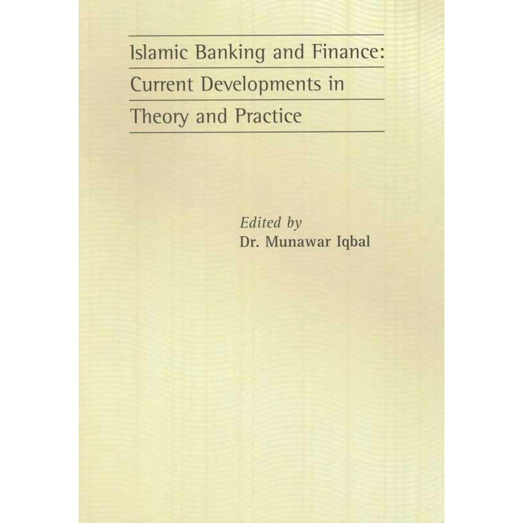 Islamic Banking and Finance: Current Developments in Theory and Practice-Knowledge-Islamic Goods Direct