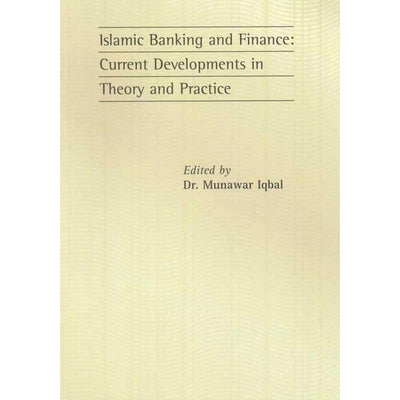 Islamic Banking and Finance: Current Developments in Theory and Practice-Knowledge-Islamic Goods Direct