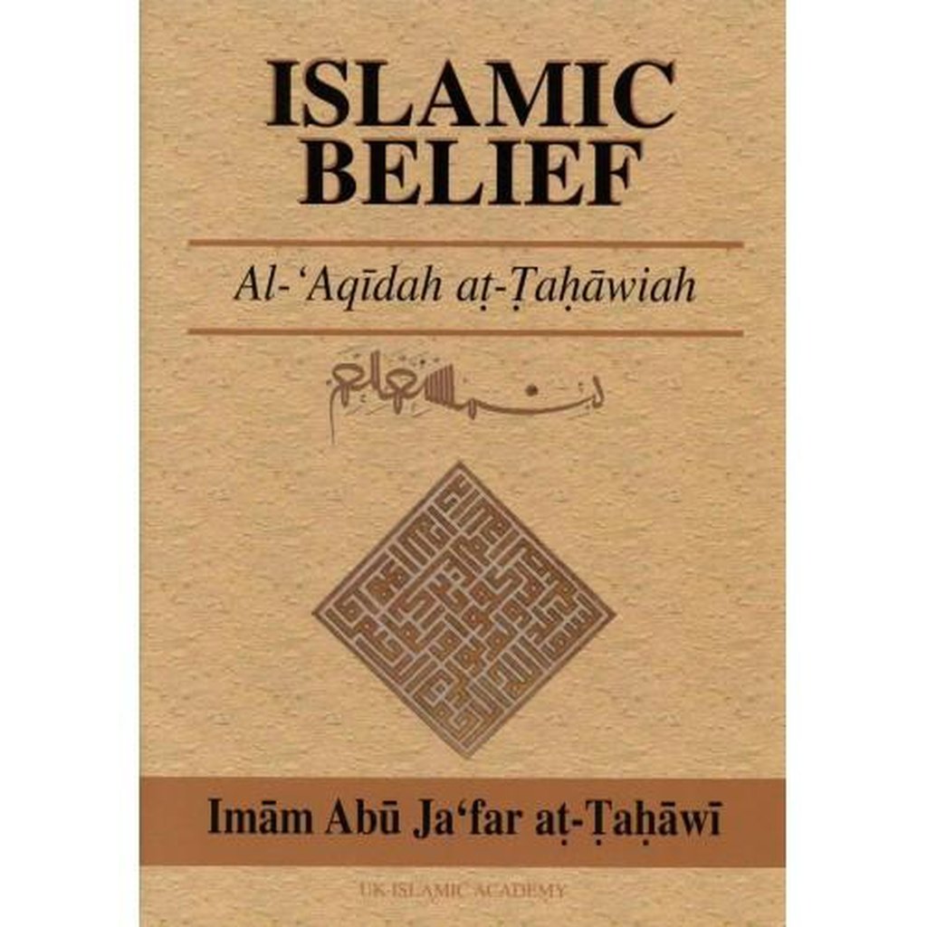 Islamic Belief: Al-Aqidah at-Tahawiah-Knowledge-Islamic Goods Direct