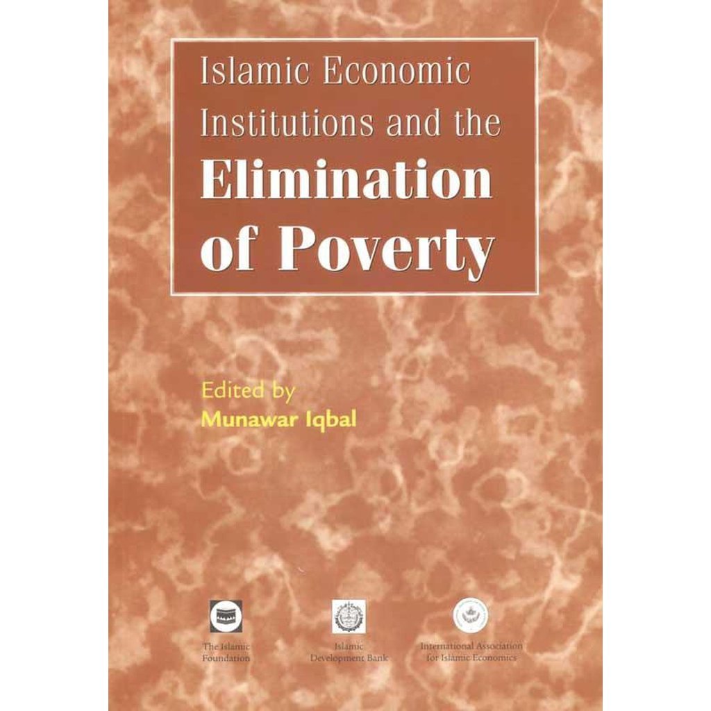 Islamic Economic Institutions and the Elimination of Poverty-Knowledge-Islamic Goods Direct