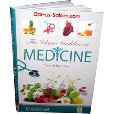 Islamic Guideline on Medicine by Yusuf Al-Hajj Ahmad-Knowledge-Islamic Goods Direct