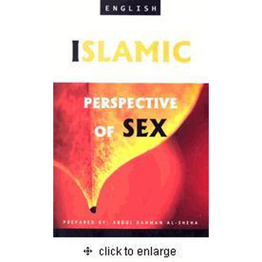 Islamic Perspective of Sex by Abdul Rahman al-Sheha-Knowledge-Islamic Goods Direct