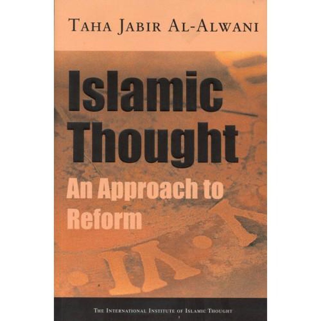 Islamic Thought An approach to reform-Knowledge-Islamic Goods Direct