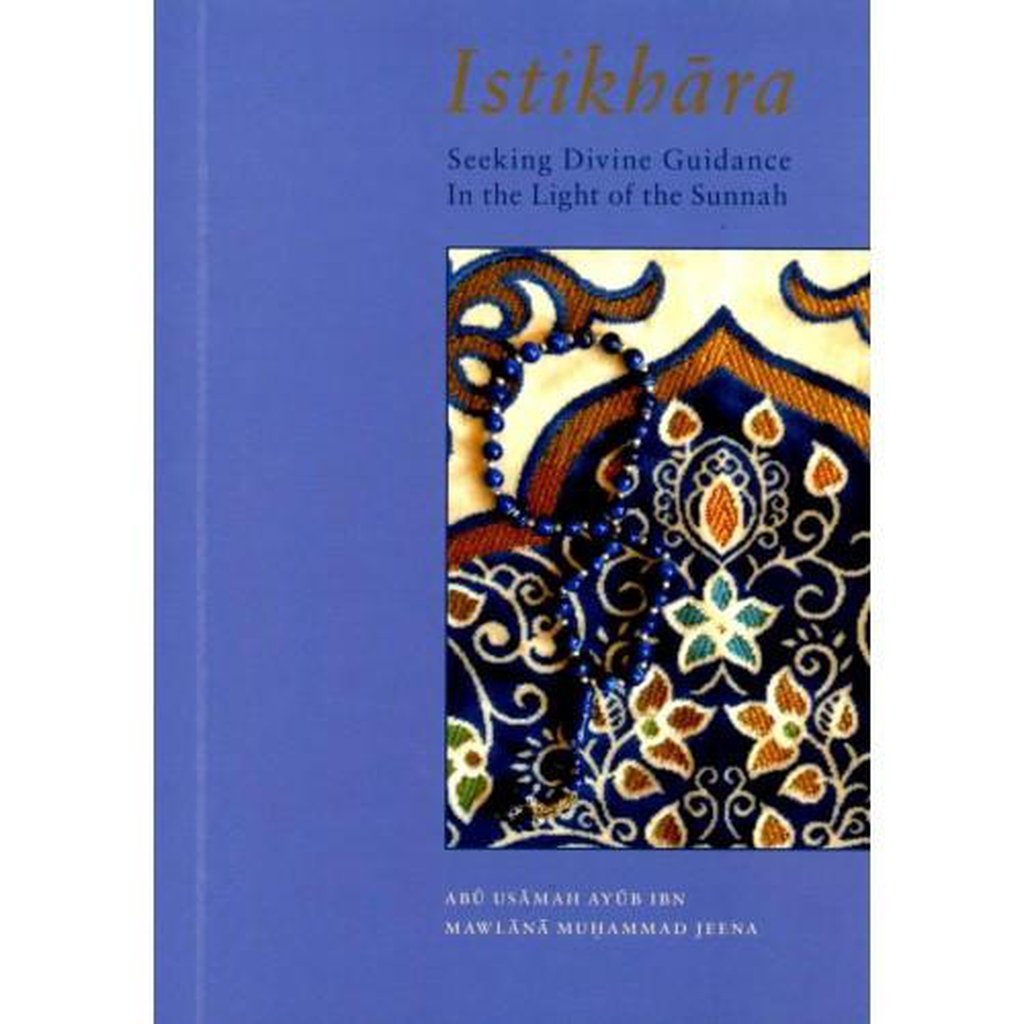 Istikhara - In The Light Of The Sunnah-Knowledge-Islamic Goods Direct