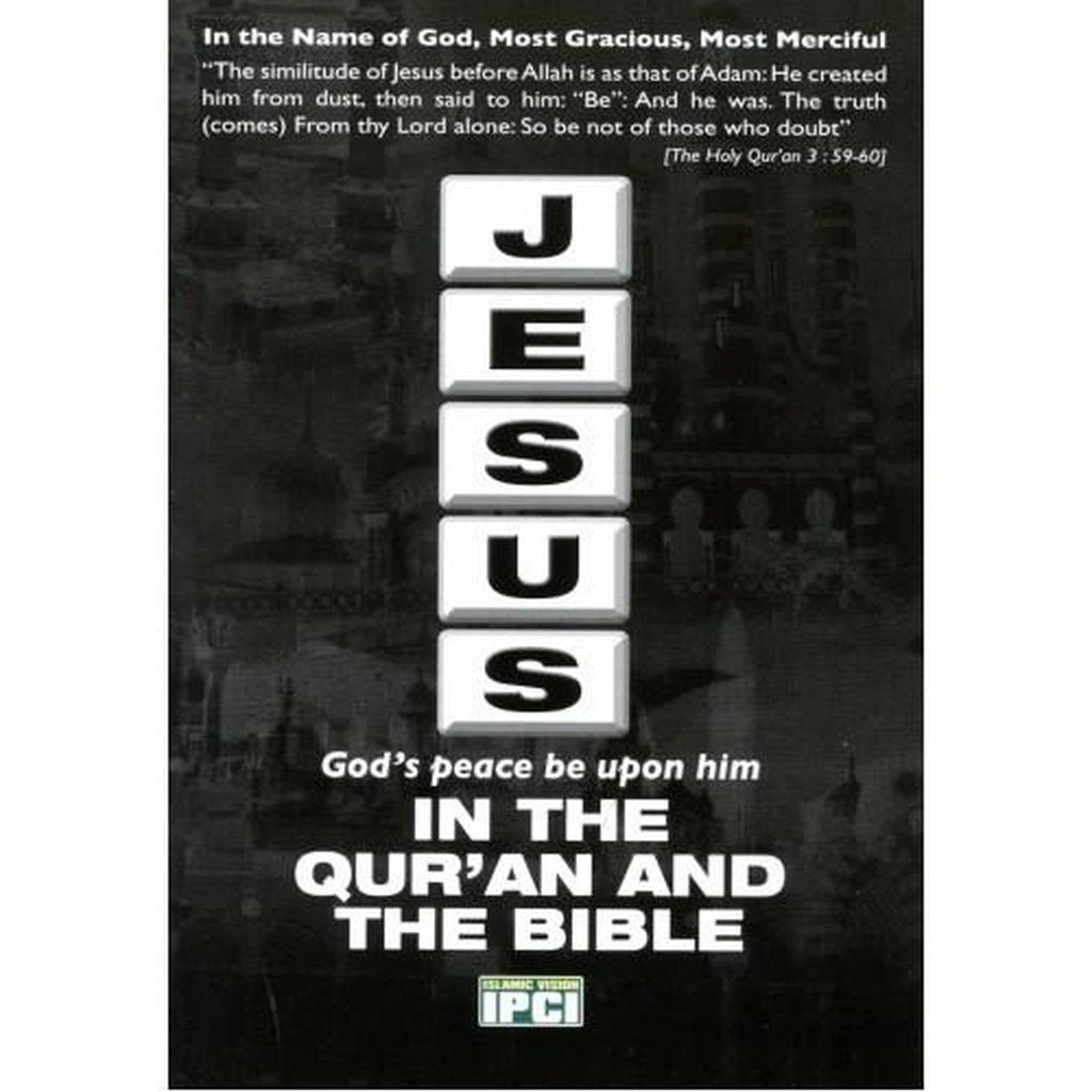 JESUS (PBUH) IN THE QURAN &amp; THE BIBLE-Islamic Goods Direct