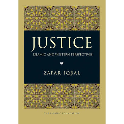 Justice: Islamic and Western Perspectives-Knowledge-Islamic Goods Direct
