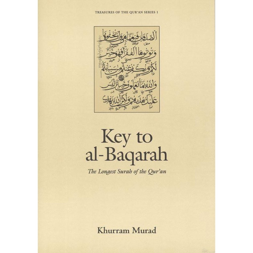 Key To Al Baqarah: The Longest Surah of the Quran-Knowledge-Islamic Goods Direct